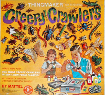 Creepy Crawlers: Raise your scarred hand if you suffered burns from this popular toy of the 1960s.