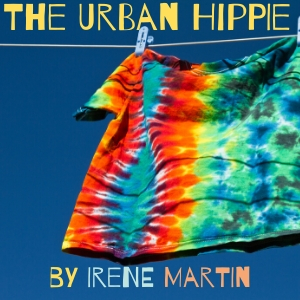 URBAN HIPPIE by Irene Martin 1