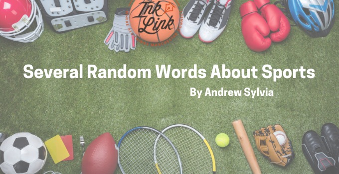 Several Random Words About Sports