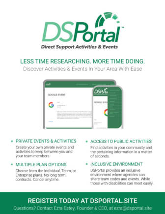 DSPortal, a new tool for Direct Support Professionals:  Less time researching. More time doing.
